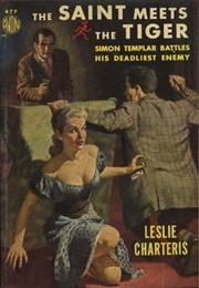 The Saint Meets the Tiger (Leslie Charteris)