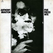 Anthony Braxton - Five Pieces 1975