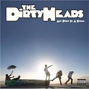 The Dirty Heads - Any Port in a Storm