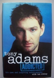 Addicted (Tony Adams)