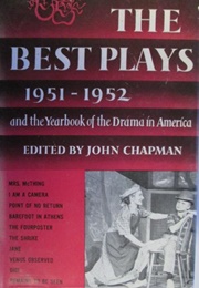 Theatre '52 (The Best Plays of 1951-1952) (John Chapman)