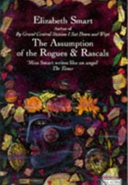 The Assumption of Rogues and Rascals (Elizabeth Smart)