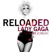Reloaded
