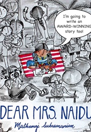 Dear Mrs. Naidu (Mathangi Subramanian)
