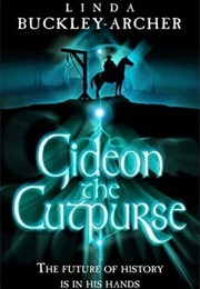 Gideon the Cutpurse (Linda Buckley-Archer)