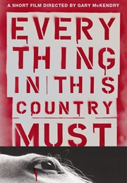 Everything in This Country Must (2004)