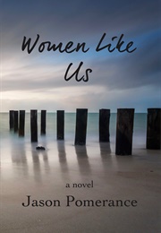 Women Like Us (Jason Pomerance)