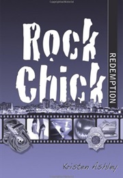 Rock Chick Redemption (Kristen Ashley)