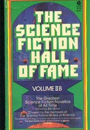 The Science Fiction Hall of Fame Volume IIB (Ben Bova)