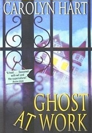 Ghost at Work (Carolyn Hart)
