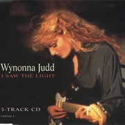 I Saw the Light - Wynonna