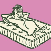 Slept on Bare Mattress, Instead of Making the Bed