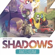 Shadows: Amsterdam