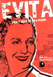 Evita, Vida Y Obra De Eva Perón (Héctor Germán Oesterheld)