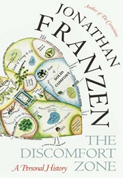 The Discomfort Zone: A Personal History (Jonathan Franzen)