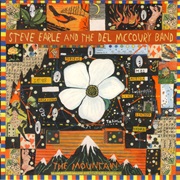 Steve Earle and the Del McCoury Band - The Mountain