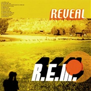 R.E.M. - Reveal