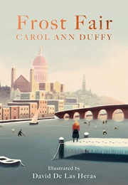 Frost Fair (Carol Ann Duffy)