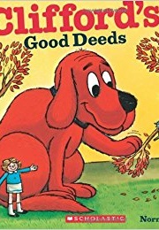 Clifford&#39;s Good Deeds (Norman Bridwell)