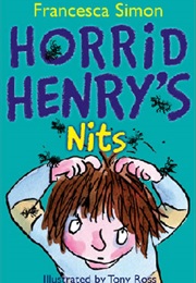 Horrid Henry's Nits (Francesca Simon)
