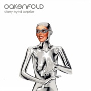 Starry Eyed Surprise - Oakenfold Feat Shifty Shellshock