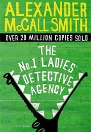 The No. 1 Ladies&#39; Detective Agency (Alexander McCall Smith)