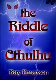 The Riddle of Cthulhu
