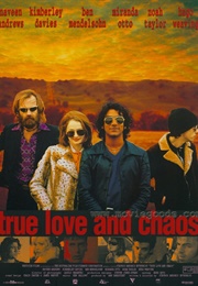 True Love and Chaos (1997)