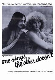 One Sings the Other Doesn&#39;t (Agnes Varda, 1977)