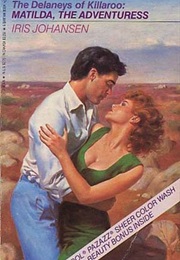 Matilda, the Adventuress (Iris Johansen)