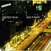 Give It Away - Deepest Blue