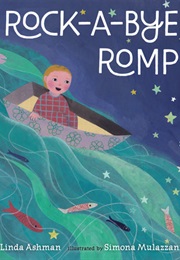 Rock-A-Bye Romp (Linda Ashman)