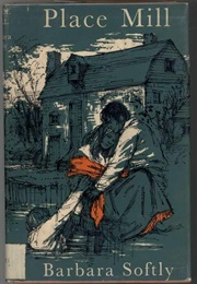 Place Mill (Barbara Softly)