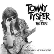 Tommy Tysper and the Kids - Happy When We're Dancing