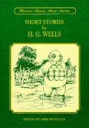 Short Stories (H.G Wells)