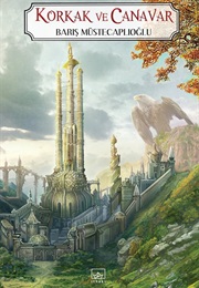 Korkak Ve Canavar (Barış Müstecaplıoğlu)