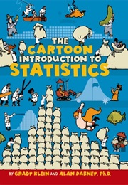 The Cartoon Introduction to Statistics (Grady Klein)
