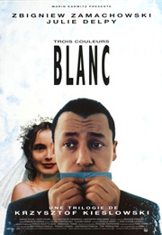 Trois Couleurs: Blanc (1994)