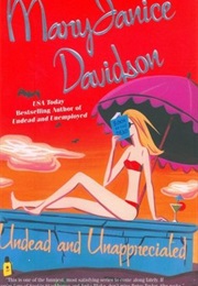 Undead and Unappreciated (Mary Janice Davidson)