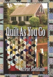 Quilt as You Go (Arlene Sachitano)