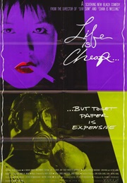 Life Is Cheap...But Toilet Paper Is Expensive (1989)