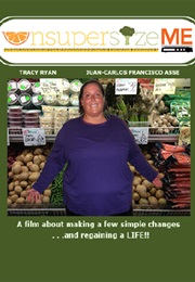 Unsupersize Me (2013)