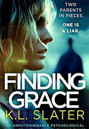 Finding Grace (K.L. Slater)