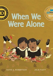 When We Were Alone (David Alexander Robertson)