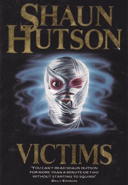 Victims (Shaun Hutson)