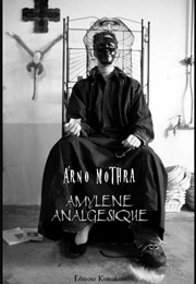 Amylène Analgésique (Arno Mothra)