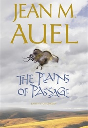 The Plains of Passage (Jean M. Auel)