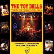 Twenty Two Tunes Live From Tokyo - The Toy Dolls