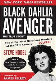 Black Dahlia Avenger: A Genius for Murder (Steve Hodel)