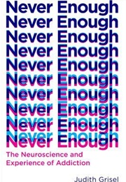 Never Enough (Judith Grisel)